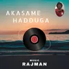 About Akasame Hadduga Song