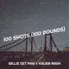 About 100 Shots (100 Rounds) Song