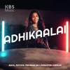 Adhikaalai (Female Version)