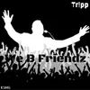 About We B Friendz Song