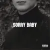 Sorry Baby