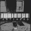 About Antihero Song