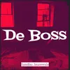 About De Boss Song