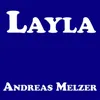 About Layla Song