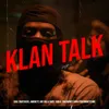 About Klan Talk Song