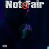 About Not Fair Song