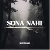 About Sona Nahi Song