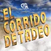 El Corrido De Tadeo