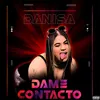 About Dame Contacto Song