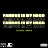 About Famous in My Hood Song