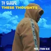 About These Thoughts Song