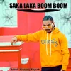 About Saka Laka Boom Boom Song