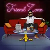 About Friend Zone Song