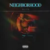 About Neighborhood Song