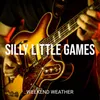 About Silly Little Games Song