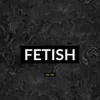 Fetish