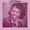 About Left Home Song