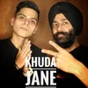 About Khuda Jaane Song