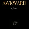 About Awkward Song