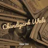 Chandigarh Wale