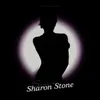 About Sharon Stone Song