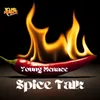 About Spice Talk Song