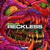 About Reckless Song