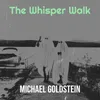 About The Whisper Walk Song
