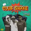 About Club Shake Song