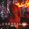 About Cuéntales Song