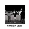 About Winning in Vegas Song