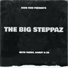 The Big Steppaz