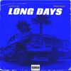 About Long Days Song