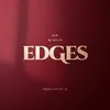 About Edges Song