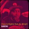 About Days &amp; Nights Song