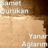 About Yanar Ağlarim Song
