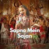 About Sapno Mein Sajan - Garba Song Song