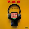 About We Are The Song
