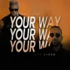 About Your Way Song