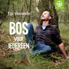 About Bos Voor Iedereen (Campaign Song Natuurpunt) Song