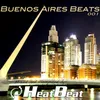 Buenos Aires Beats Vol. 1 Full Continuous DJ Mix