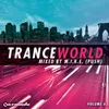 M.I.K.E. presents "Trance World" Radio Edit