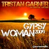Gypsy Woman 2009 Original Extended Mix