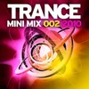 Trance Mini Mix 002 - 2010 Continuous Mix