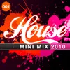 House Mini Mix 001 - 2010 Continuous Mix