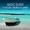 Magic Island - Music For Balearic People, Vol. 3 Full Continuous Mix, Disc 2