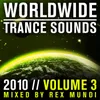 Worldwide Trance Sounds 2010, Vol. 3 Full Continuous DJ Mix