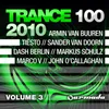 Trance 100 - 2010,  Vol. 3 Full Continuous Mix Pt .3