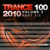Trance 100 - 1010, Vol. 3 Pt. 3 of 4 Full Continuous Mix
