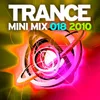 Trance Mini Mix 018 - 2010 Continuous Mix